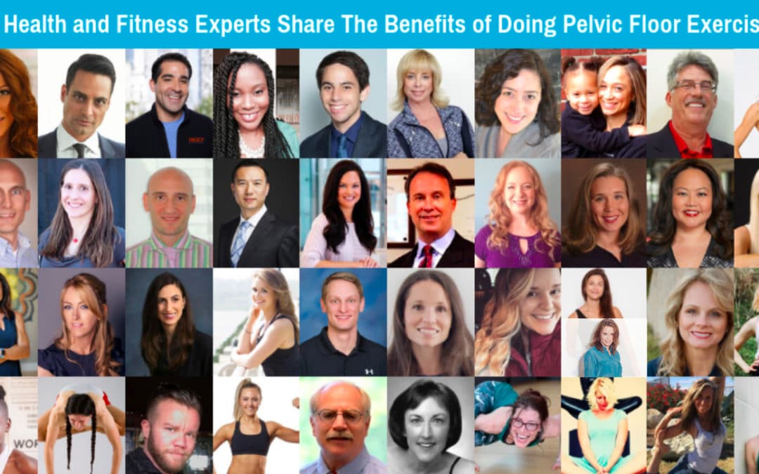 45 Health and Fitness Experts Share The Benefits of Doing Pelvic Floor Exercises